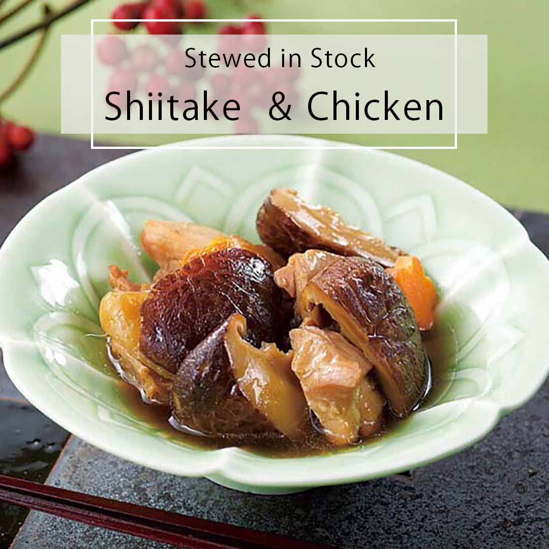 Shiitake and Chicken Simmered in Stock